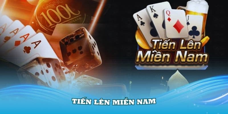 chơi tiến lên miền nam DEBET