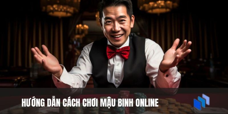 Các bước chi tiết chơi mậu binh online DEBET 