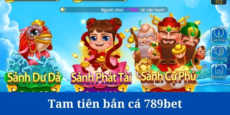 Tam Tiên bắn cá